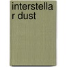 Interstellar Dust by International Astronomical Union Symposi