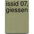 Issid 07, Giessen