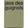 Java Des Guignols by John Godey