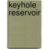 Keyhole Reservoir by United States Government