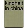 Kindheit in China by Hillakörner Lessing
