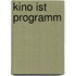 Kino ist Programm