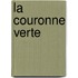 La Couronne Verte