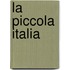 La Piccola Italia