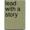 Lead with a Story by Sir Paul Smith