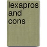 Lexapros And Cons door Aaron Karo