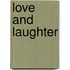 Love And Laughter