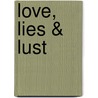 Love, Lies & Lust door Mz Robinson