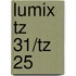 Lumix Tz 31/tz 25