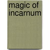 Magic Of Incarnum door Stephen Schubert