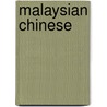 Malaysian Chinese door Frederic P. Miller