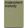 Malevolent Melody door Mcbess