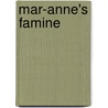 Mar-Anne's Famine door Colette Mccormack