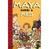 Maya Makes A Mess by Rutu Modan