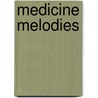 Medicine Melodies door Silvia Nakkach