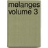 Melanges Volume 3
