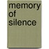 Memory of Silence