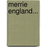 Merrie England... by Robert Blatchford