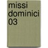 Missi Dominici 03