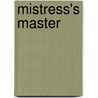 Mistress's Master by Jayne Rylon