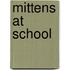 Mittens At School