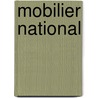 Mobilier National by Laurence Cosse