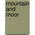 Mountain and Moor