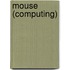 Mouse (Computing)