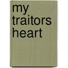 My Traitors Heart by Rian Malan