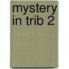 Mystery in Trib 2 door Douglas Anderson