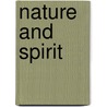 Nature and Spirit by Robert S. Corrington