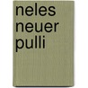 Neles neuer Pulli door Paul Maar