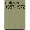 Notizen 1957-1972 door E.M. Cioran