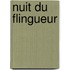 Nuit Du Flingueur