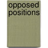 Opposed Positions by Gwendoline Riley