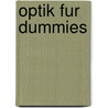 Optik Fur Dummies door Galen C. Duree