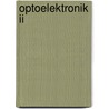 Optoelektronik Ii door Gunter Winstel