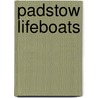 Padstow Lifeboats door Nicholas Leach