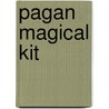 Pagan Magical Kit door Barbara Moore