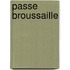 Passe Broussaille