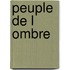 Peuple de L Ombre