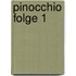 Pinocchio Folge 1