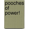 Pooches Of Power! door Sarah Hines-Stephens
