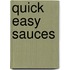 Quick Easy Sauces