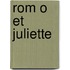 Rom O Et Juliette