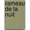 Rameau de La Nuit by Henri Bosco