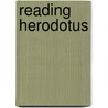 Reading Herodotus door Emily Greenwood