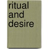 Ritual and Desire by Ole Thomsen