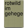 Rotwild im Gehege by Päffgen Maximilian