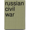 Russian Civil War door Frederic P. Miller